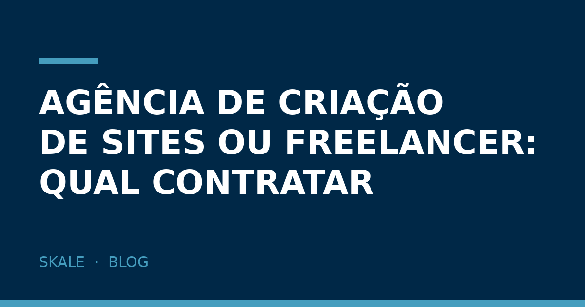 Agência de criação de sites ou freelancer: qual contratar